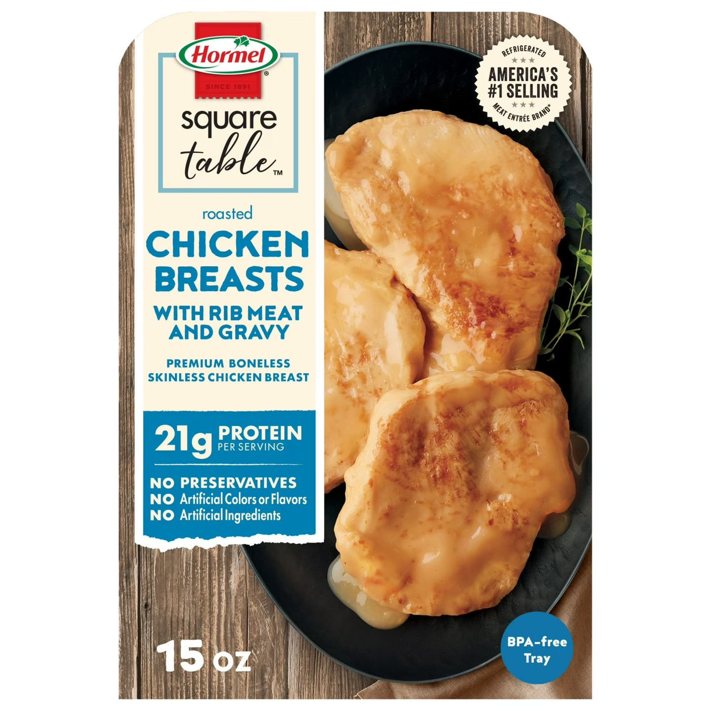 HORMEL SQUARE TABLE Roasted Chicken Breasts & Gravy Entr e Refrigerated 15 oz Plastic Tray